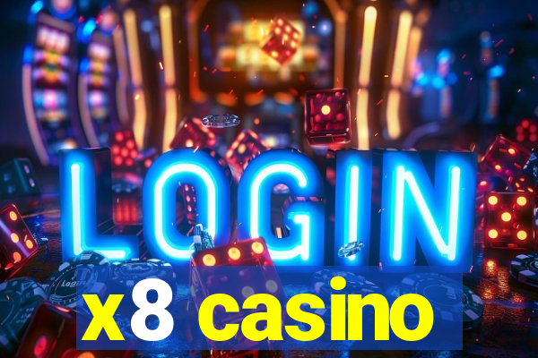 x8 casino